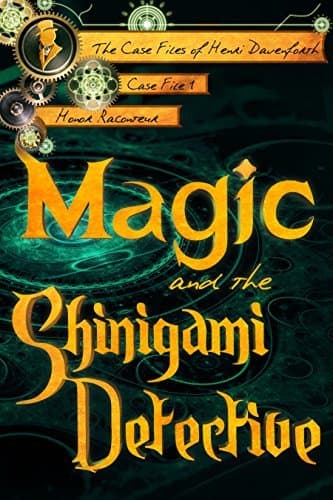 Magic and the Shinigami Detective book cover