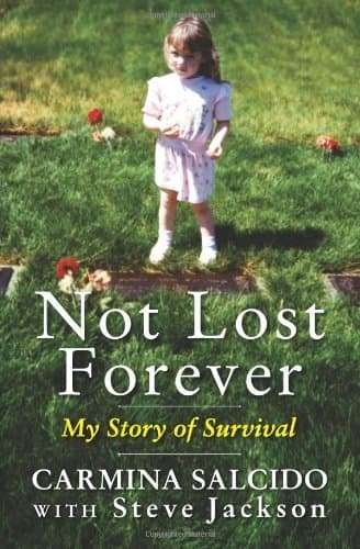 Not Lost Forever: My Story of Survival book cover