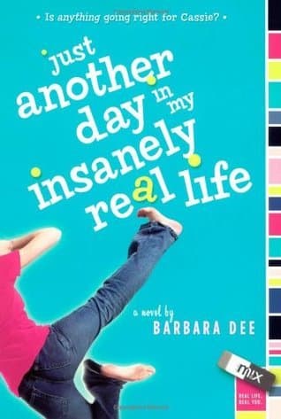 Just Another Day in My Insanely Real Life book cover