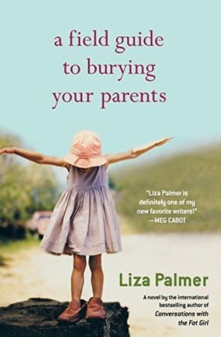 A Field Guide to Burying Your Parents book cover