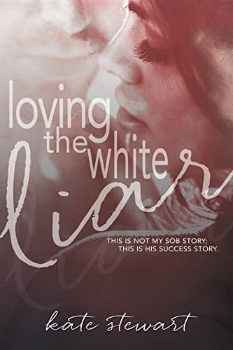 Loving the White Liar book cover
