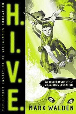 H.I.V.E. Higher Institute of Villainous Education