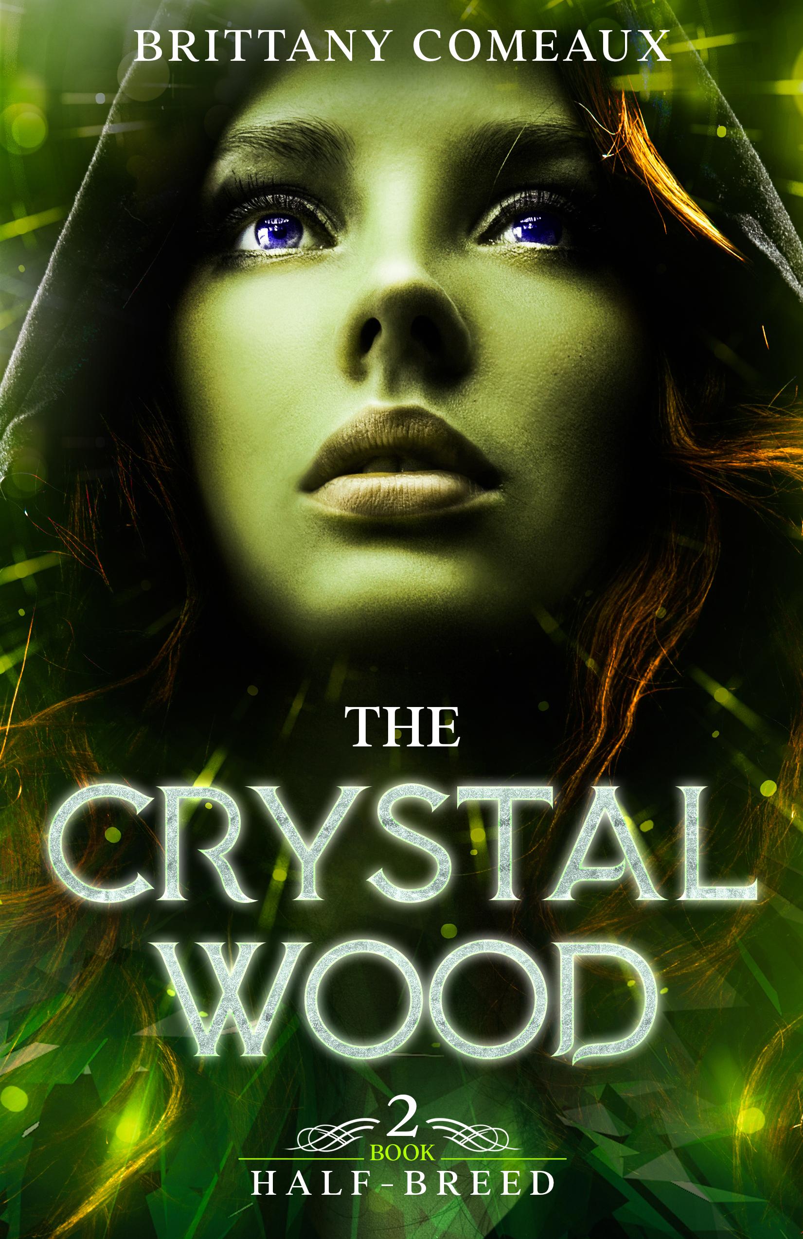 The Crystal Wood