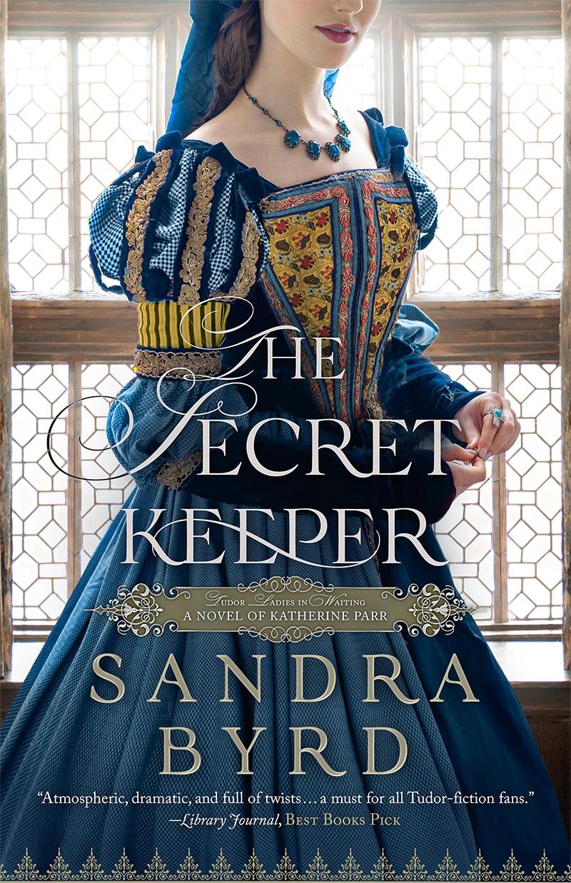 The Secret Keeper: A Novel of Katherine Parr